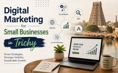 Digital Marketing for Small Businesses in Trichy